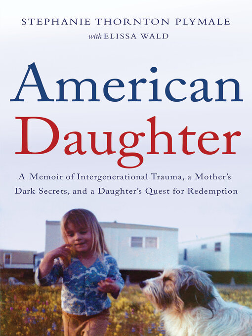 Title details for American Daughter by Stephanie Plymale - Available